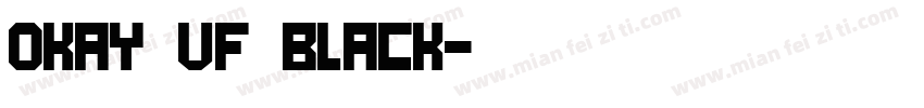 Okay VF Black字体转换